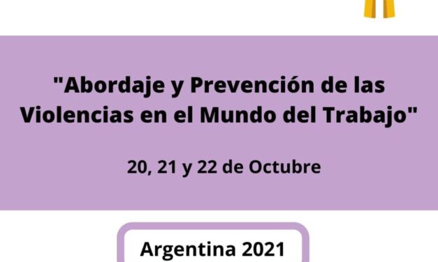 Abordaje y Prevención de las Violencias en el Mundo del Trabajo