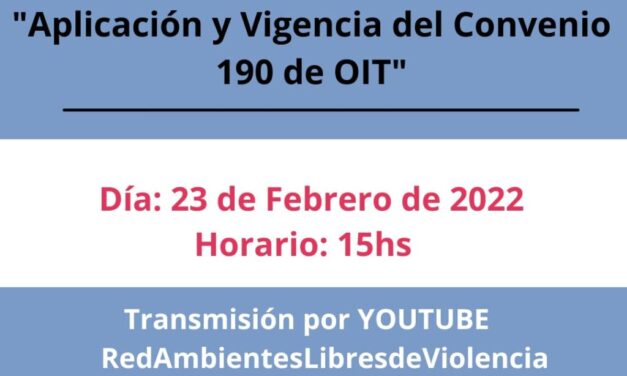 Conversatorio Virtual: «Aplicación y Vigencia del Convenio 190 de OIT»